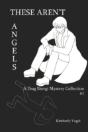 These Aren'T Angels: A Drag Shergi Mystery Collection #1 - Preview