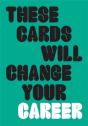 These Cards Will Change Your Career - Preview