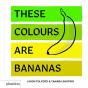 These Colours Are Bananas - Preview