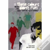 These Colours Don'T Run