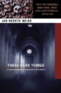 These Dark Things - Preview