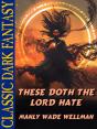 These Doth The Lord Hate - Preview