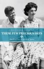 These Few Precious Days - Preview