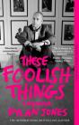 These Foolish Things - Preview