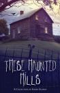 These Haunted Hills - Preview