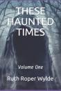 These Haunted Times - Preview