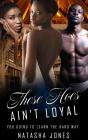 These Hoes Ain'T Loyal - Preview