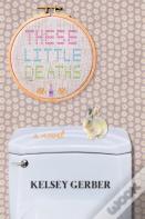 These Little Deaths