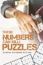 These Numbers Can Kill! Puzzles - Preview