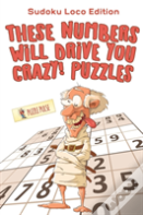 These Numbers Will Drive You Crazy! Puzzles