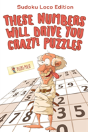 These Numbers Will Drive You Crazy! Puzzles - Preview