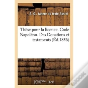 Capa do artigo These Pour La Licence. Code Napoleon. Des Donations Et Testaments