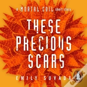 Capa do artigo These Precious Scars