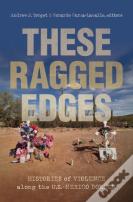 These Ragged Edges