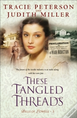 Capa do artigo These Tangled Threads (Bells Of Lowell Book #3)