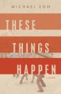 These Things Happen - Preview