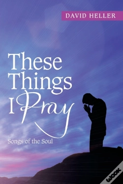 Capa do artigo These Things I Pray: Songs Of The Soul