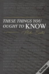 These Things You Ought To Know