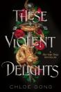 These Violent Delights - Preview