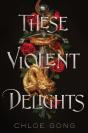 These Violent Delights - Preview