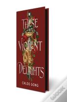 These Violent Delights