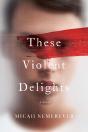 These Violent Delights - Preview