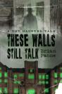 These Walls Still Talk - Preview