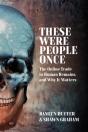 These Were People Once - Preview