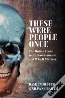 These Were People Once