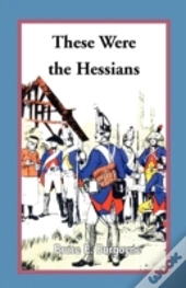 These Were The Hessians