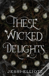 These Wicked Delights