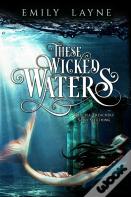 These Wicked Waters