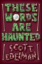 These Words Are Haunted - Preview