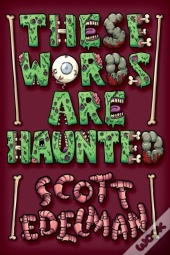 These Words Are Haunted