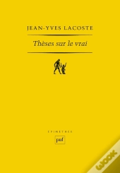 Thèses Sur Le Vrai