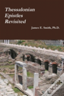 Thessalonian Epistles Revisited