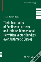 Theta Invariants Of Euclidean Lattices And Infinite-Dimensional Hermitian Vector Bundles Over Arithmetic Curves