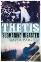 Thetis: Submarine Disaster