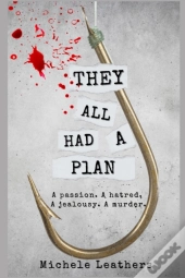 They All Had A Plan