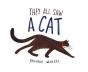 They All Saw A Cat - Preview