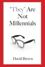 "They" Are Not Millennials - Preview