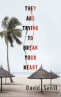 They Are Trying To Break Your Heart - Preview