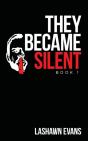 They Became Silent - Preview