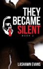 They Became Silent - Preview
