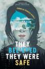 They Believed They Were Safe - Preview