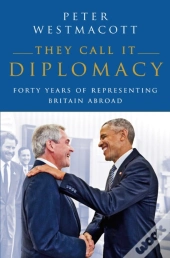 They Call It Diplomacy