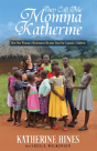 They Call Me Momma Katherine - Preview