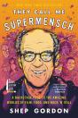 They Call Me Supermensch - Preview