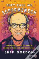 They Call Me Supermensch