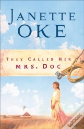 Capa do artigo They Called Her Mrs. Doc. (Women Of The West Book #5)